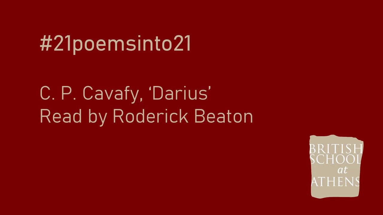 C. P. Cavafy ‘Darius’ read by Roderick Beaton