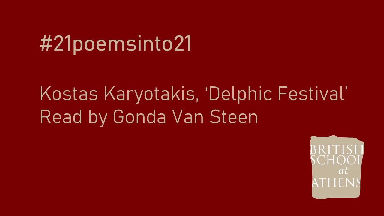 Kostas Karyotakis ‘Delphic Festival’ read by Gonda Van Steen