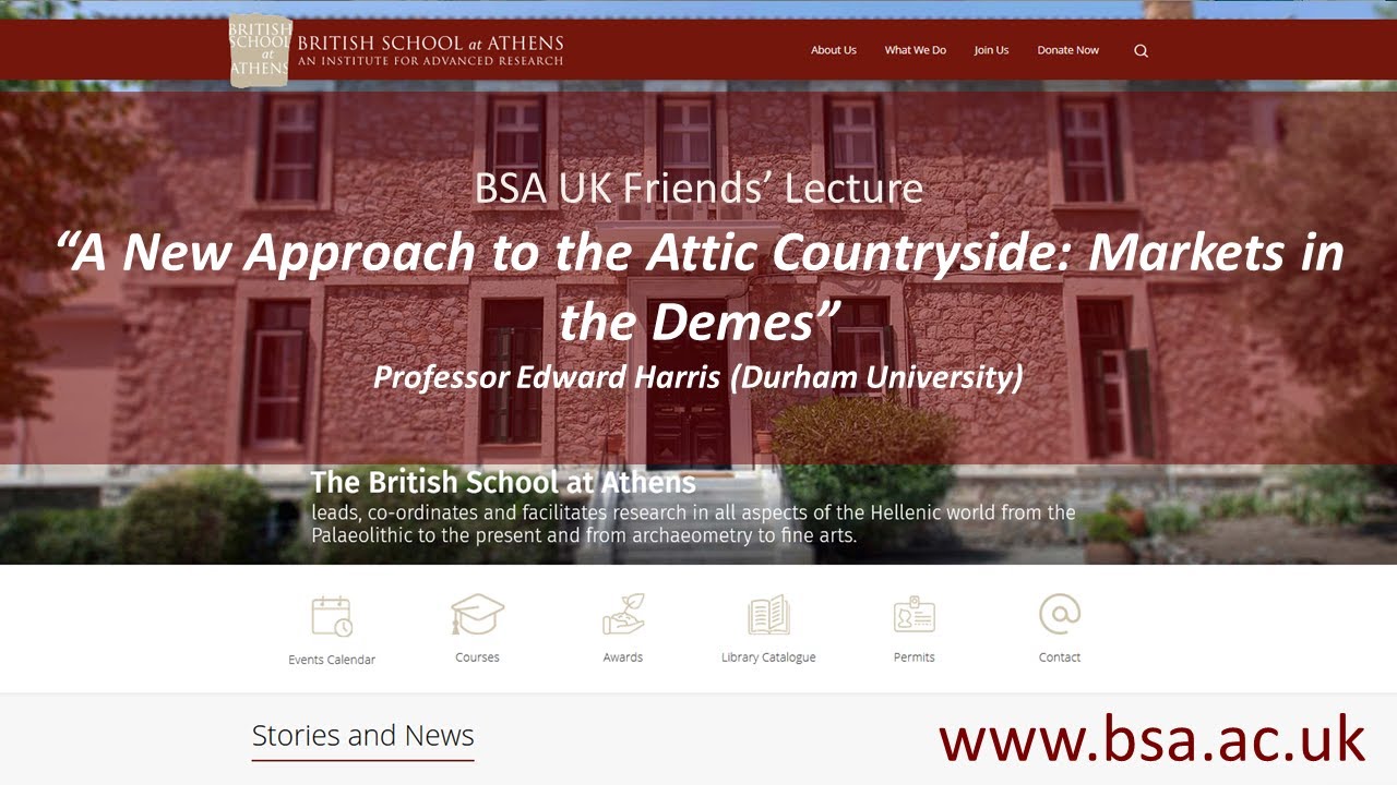 Professor Edward Harris (Durham University), “A New Approach to the Attic Countryside: Markets in the Demes”